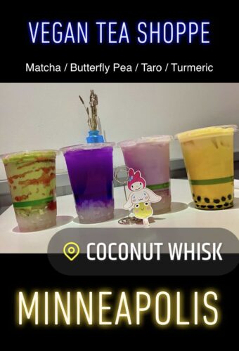 Four colorful cups of vegan bubble tea against a white wall. The fist cup is green and red strawberry matcha with clear coconut jelly, the next is a vivid purple butterfly pea tea with clear coconut jelly, the nest is a light purple taro tea with clear coconut jelly, and the last is a golden yellow turmeric tea with black tapioca pearls in the bottom. In front of the cups is a sticker with Sanrio style kawaii characters. All on a black background with snapchat geotags of the tea shoppe name and location. Coconut Whisk in Minneapolis, Minnesota. Purple neon letters say Vegan Tea Shoppe